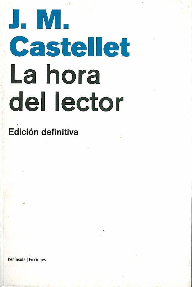 LA HORA DEL LECTOR | 9788483073742 | J. M. CASTELLET