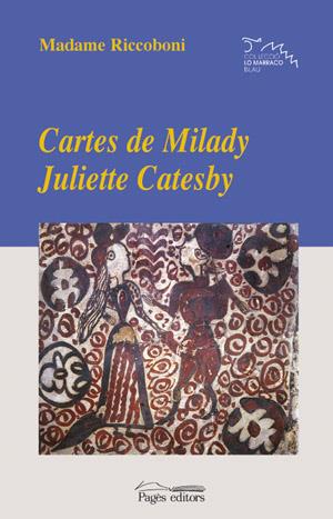 CARTES DE MILADY JULIETTE CATESBY | 9788479357634 | MADAME RICCOBONI