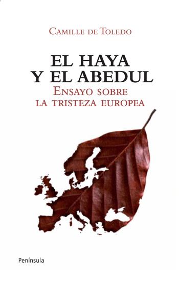 EL HAYA Y EL ABEDUL | 9788499420875 | CAMILLE TOLEDO
