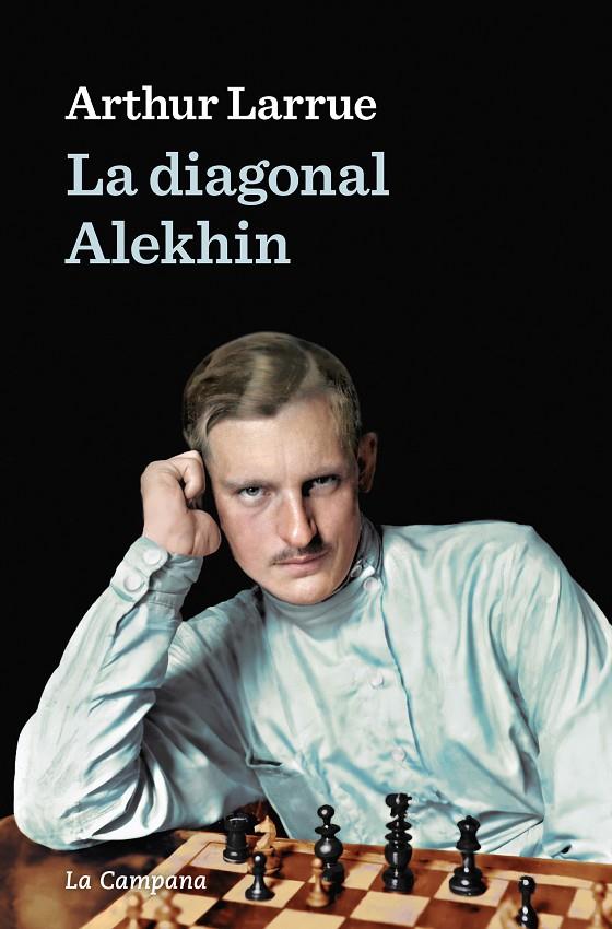 LA DIAGONAL ALEKHIN - CATALÀ | 9788418226441 | LARRUE, ARTHUR