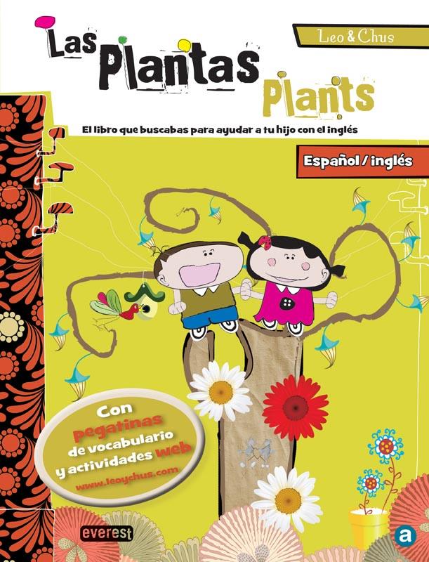 LAS PLANTAS/ PLANTS. LEO & CHUS | 9788444148106 | ADOSAGUAS