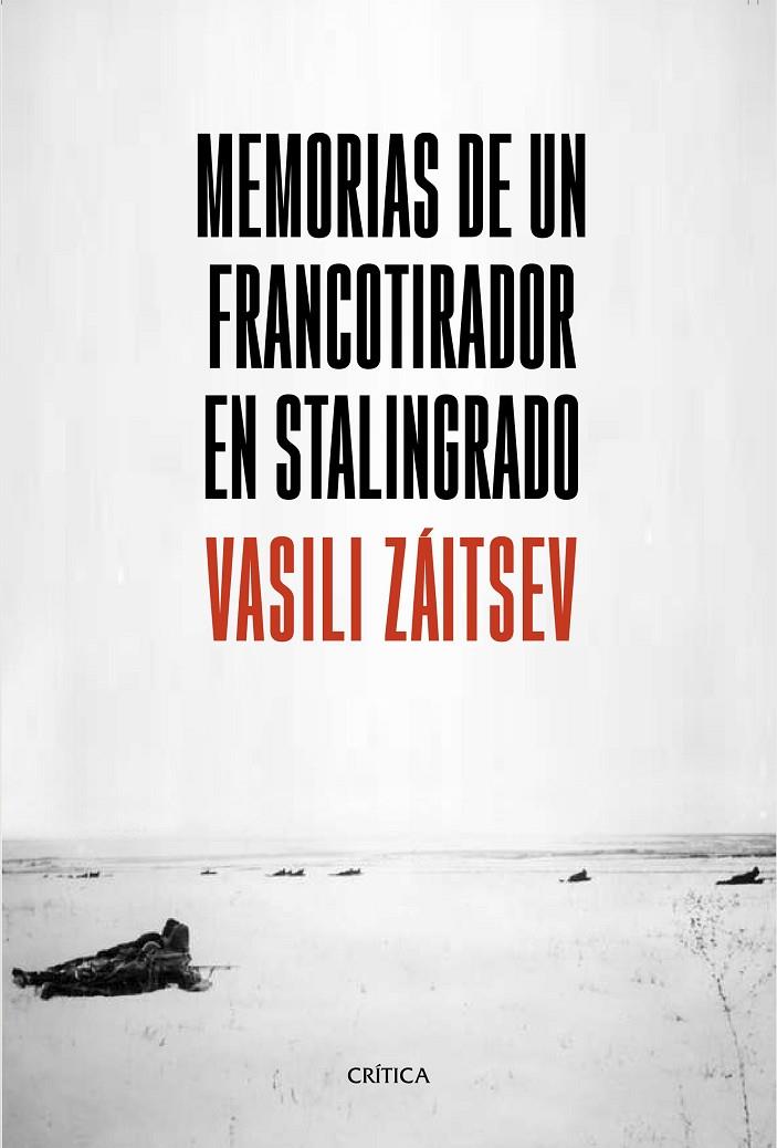 MEMORIAS DE UN FRANCOTIRADOR EN STALINGRADO | 9788491990703 | ZÁITSEV, VASILI