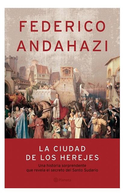 LA CIUDAD DE LOS HEREJES | 9789504914181 | FEDERICO ANDAHAZI