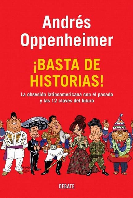 ¡BASTA DE HISTORIAS! | 9788483069370 | OPPENHEIMER,ANDRES