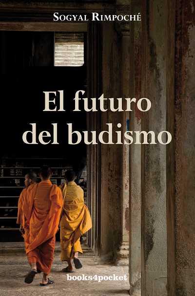 EL FUTURO DEL BUDISMO | 9788492516285 | RINPOCHE, SOGYAL