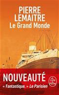 LE GRAND MONDE : LES ANNÉES GLORIEUSES - POCHE | 9782253940845 | LEMAITRE, PIERRE