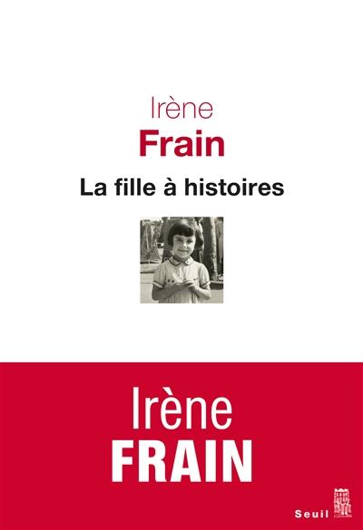 LA FILLE À HISTOIRES | 9782021341942 | FRAIN, IRÈNE