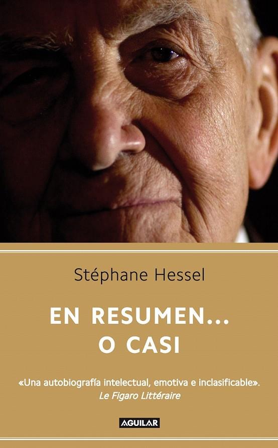 EN RESUMEN... O CASI (TOUS COMPTES FAITS... OU PRESQUE) | 9788403052864 | HESSEL, STEPHANE