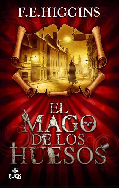 EL MAGO DE LOS HUESOS | 9788496886162 | HIGGINS, F.E.