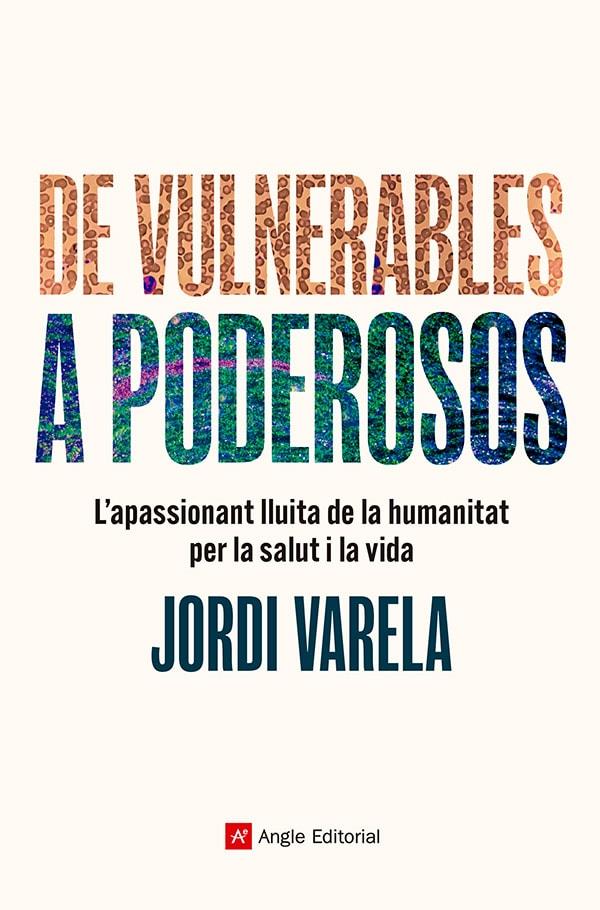 DE VULNERABLES A PODEROSOS | 9788410112124 | VARELA I PEDRAGOSA, JORDI