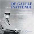 DE GAULLE INATTENDU : L'ALBUM | 9791032906187 | COLLECTIF