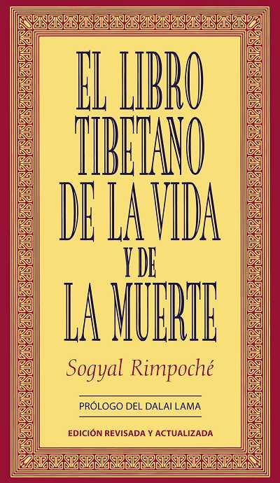 EL LIBRO TIBETANO DE LA VIDA Y DE LA MUERTE | 9788479536237 | RINPOCHE, SOGYAL