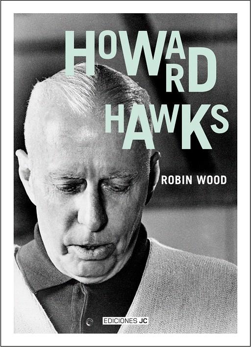HOWARD HAWKS | 9788489564459 | WOOD, ROBIN