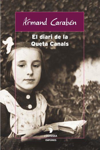 EL DIARI DE LA QUETA CANALS | 9788497871709 | ARMAND CARABÉN