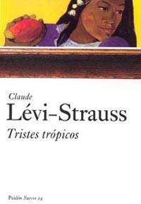TRISTES TRÓPICOS | 9788449318870 | CLAUDE LEVI-STRAUSS