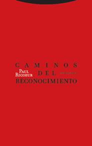 CAMINOS DEL RECONOCIMIENTO | 9788481647754 | RICOEUR, PAUL