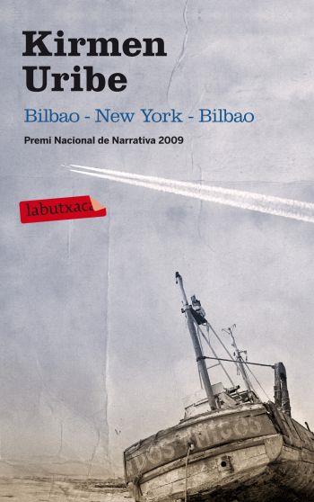 BILBAO - NEW YORK - BILBAO | 9788499302867 | KIRMEN URIBE