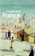 LE GOÛT DE LA FRANCE | 9782715257214 | COLLECTIF