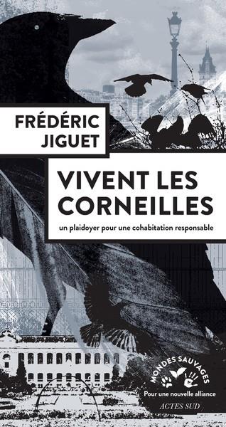 VIVENT LES CORNEILLES | 9782330185619 | JIGUET, FRÉDÉRIC