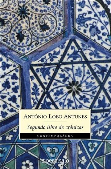 SEGUNDO LIBRO DE CRÓNICAS | 9788497937269 | LOBO ANTUNES,ANTONIO