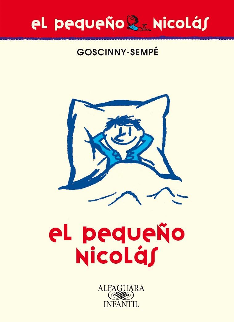 EL PEQUEÑO NICOLÁS | 9788420468983 | GOSCINNY-SEMPÉ