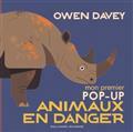 MON PREMIER POP-UP DES ANIMAUX EN DANGER | 9782075163323 | DAVEY, OWEN