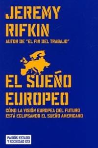 EL SUEÑO EUROPEO | 9788449316159 | JEREMY RIFKIN