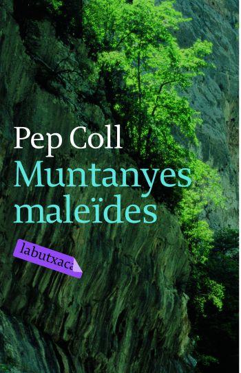 MUNTANYES MALEÏDES | 9788492549115 | PEP COLL