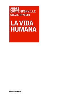 LA VIDA HUMANA | 9788449320675 | ANDRÉ COMTE-SPONVILLE
