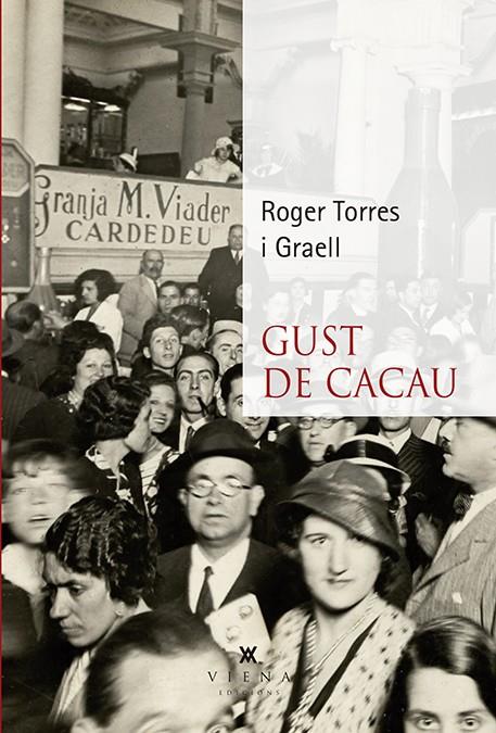 GUST DE CACAU | 9788494978401 | TORRES I GRAELL, ROGER
