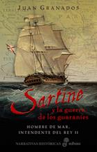 SARTINE Y LA GUERRA DE LOS GUARANIES | 9788435061681 | GRANADOS, JUAN A.
