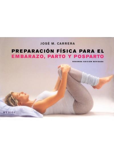 PREP.FISICA EMBARAZO,PARTO Y POSPARTO | 9788497990530 | CARRERA, JOSE M.