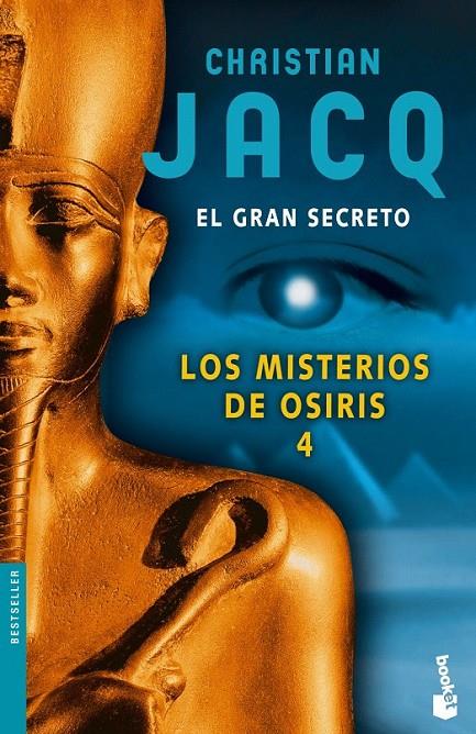 LOS MISTERIOS DE OSIRIS 4. EL GRAN SECRETO | 9788408066385 | CHRISTIAN JACQ