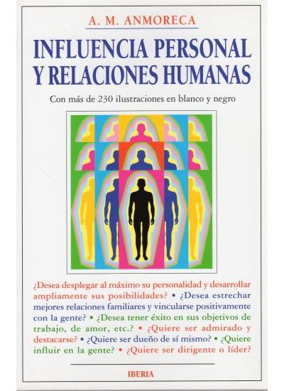 477. INFLUENCIA PERSONAL Y RELAC.HUMANAS | 9788470823138 | H. DE ANMORECA