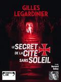 LE SECRET DE LA CITÉ SANS SOLEIL  1 DISQUE COMPACT AUDIO | 9782072999321 | LEGARDINIER, GILLES