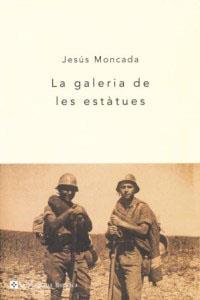 LA GALERIA DE LES ESTATUES  (BUTXACA) | 9788482645049 | MONCADA I ESTRUGA, JESÚS