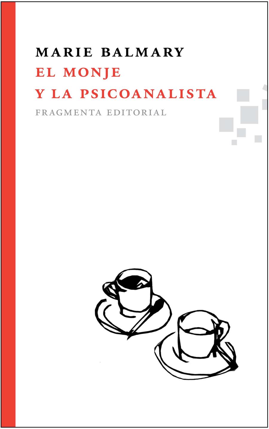 EL MONJE Y LA PSICOANALISTA | 9788492416370 | BALMARY, MARIE