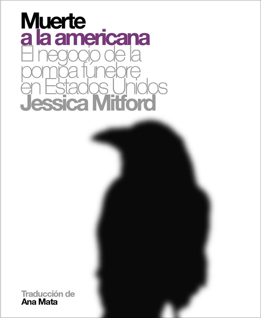 MUERTE A LA AMERICANA | 9788496879324 | MITFORD, JESSICA