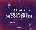 ATLAS DES GRANDES DÉCOUVERTES : DE L'ANTIQUITÉ À NOS JOURS | 9782746755581 | DUGAST, STÉPHANE