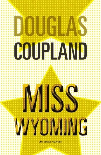 MISS WYOMING | 9791030700718 | COUPLAND, DOUGLAS