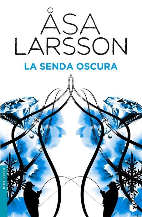 LA SENDA OSCURA | 9788432201912 | ÅSA LARSSON