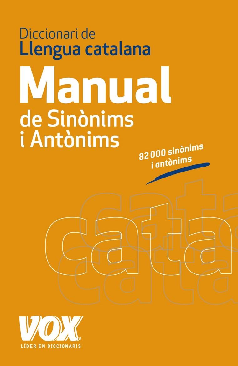 DICCIONARI MANUAL DE SINÒNIMS I ANTÒNIMS DE LA LLENGUA CATALANA | 9788499740454 | AA. VV
