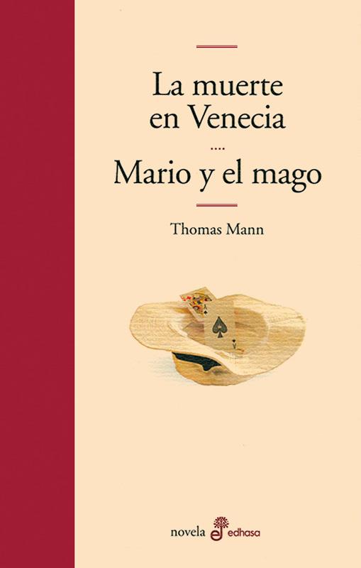 LA MUERTE EN VENECIA Y MARIO Y EL MAGO | 9788435009386 | MANN, THOMAS