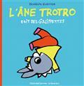 L'ÂNE TROTRO FAIT DES GALIPETTES | 9782075152792 | GUETTIER, BÉNÉDICTE