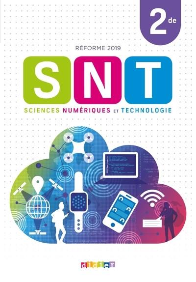 SNT - SCIENCES NUMERIQUES ET TECHNOLOGIE 2DE - LIVRE | 9782278094462