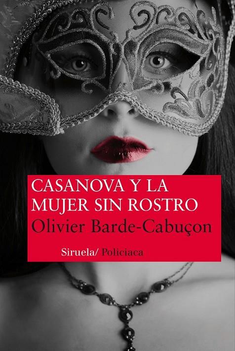 CASANOVA Y LA MUJER SIN ROSTRO | 9788415937098 | BARDE-CABUÇON, OLIVIER