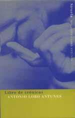 LIBRO DE CRÓNICAS | 9788478445769 | LOBO ANTUNES, ANTÓNIO