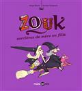 ZOUK VOLUME 7. SORCIÈRES DE MÈRE EN FILLE | 9782747076951 | BLOCH, SERGE / HUBESCH, NICOLAS