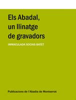 ELS ABADAL, UN LLINATGE DE GRAVADORS | 9788484159216 | SOCIAS BATET, IMMACULADA