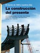 LA CONSTRUCCIÓN DEL PRESENTE | 9788434467880 | JORDI CASASSAS